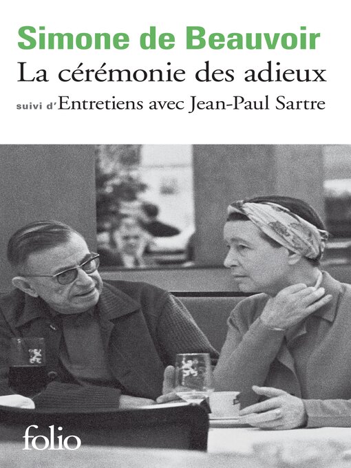 Title details for La cérémonie des adieux / Entretiens avec Jean-Paul Sartre by Simone de Beauvoir - Available